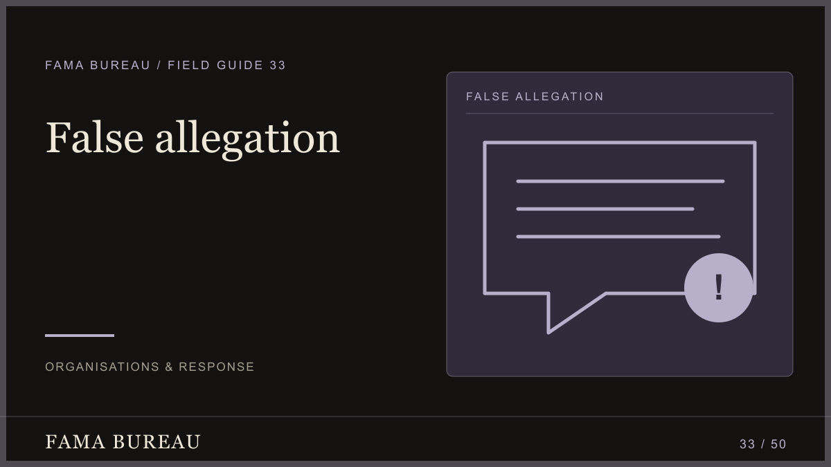 False allegation: Preserve, Verify, Address